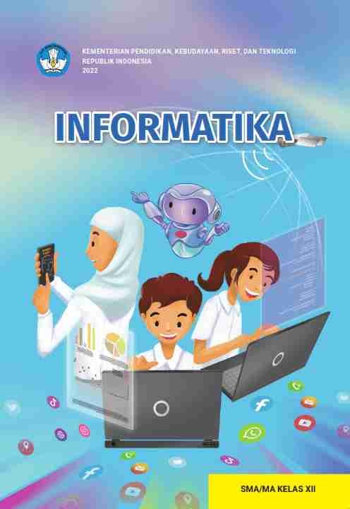 Sampul buku INFORMATIKA untuk SMA Kel...
