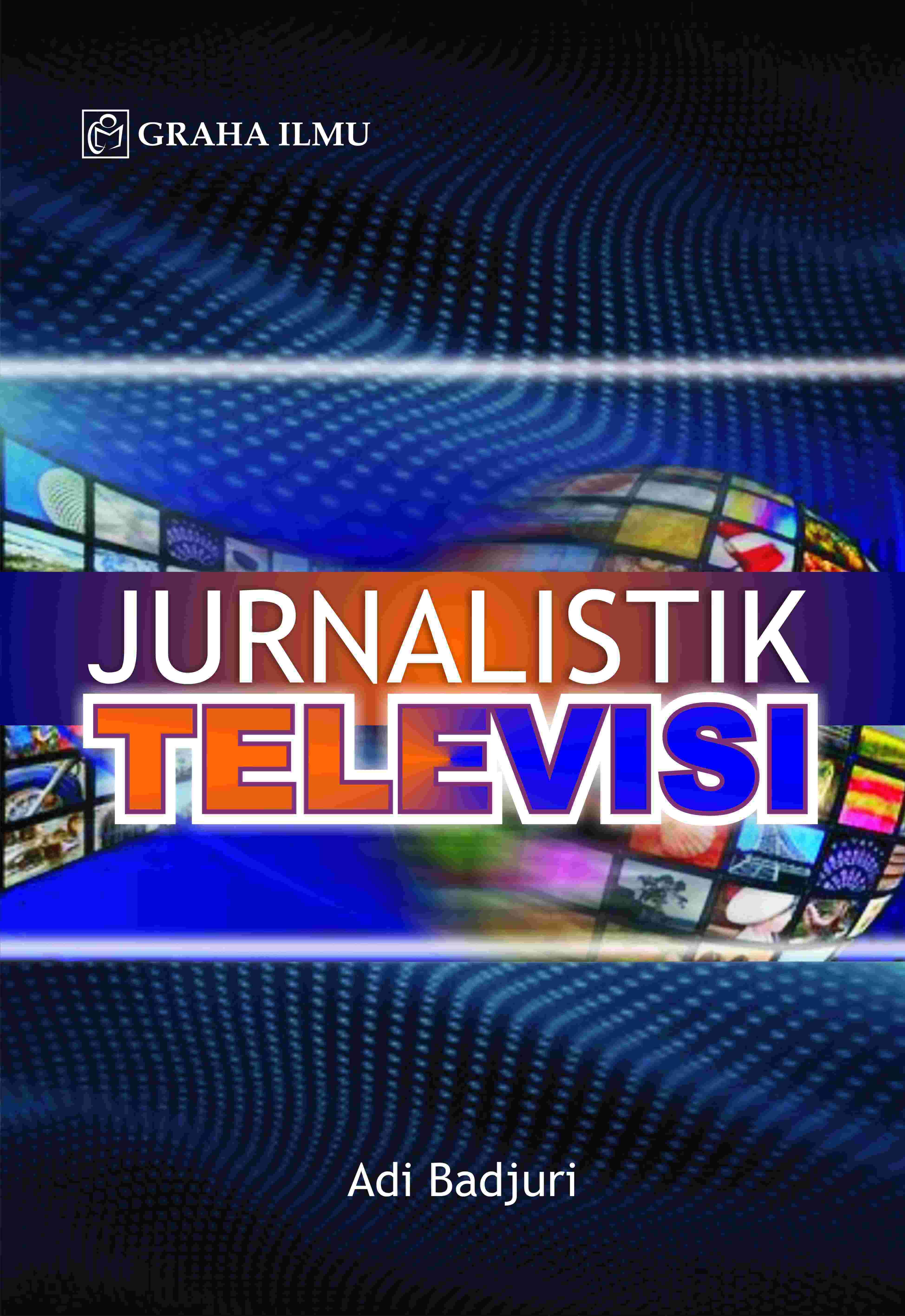 Sampul buku Jurnalistik Televisi