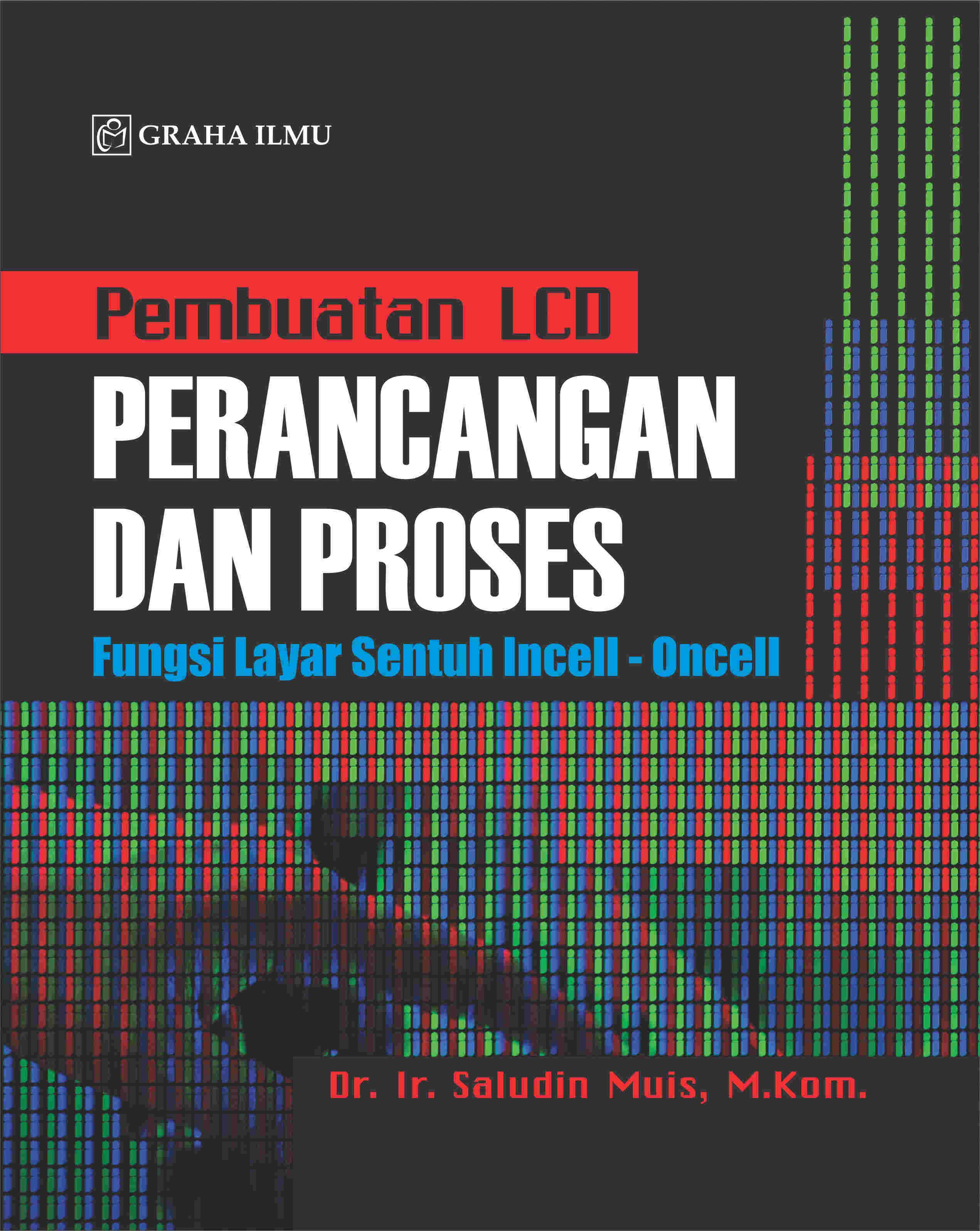 Sampul buku Pembuatan LCD, Peran...